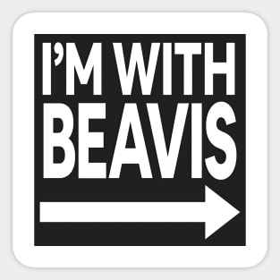 I'm With Beavis Sticker